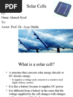 Solar Cells: By: Omar Ahmed Syed To: Assıst .Prof. Dr. Ayşe Dulda