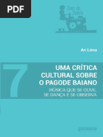 UMA CRÍTICA CULTURAL SOBRE O PAGODE BAIANO MÚSICA QUE SE OUVE, SE DANÇA E SE OBSERVA