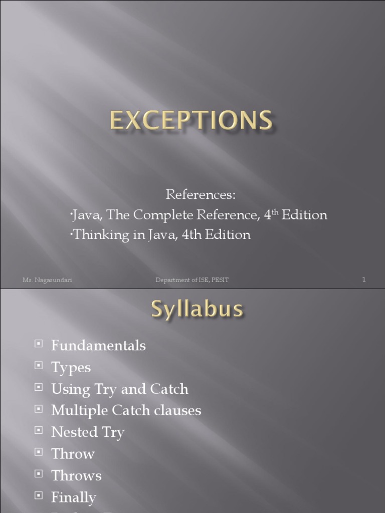 References: Java, The Complete Reference, 4 Edition Thinking in Java ...