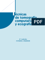 Écnicas de Tomografía Computarizada y Ecografía: 2. Edición Revisada y Ampliada
