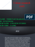 Colour Research (Red) : Name: Thirunavukarasu Nagandran ID: SCSJ1901846 Sub Name: Colour Studies Sub Code: Ca1002