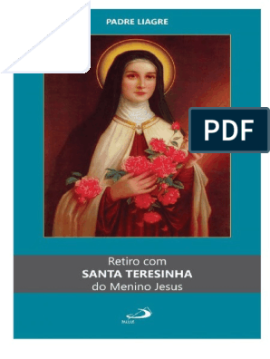 Santa Teresinha do Menino Jesus: mística e contemplativa