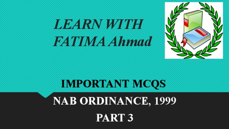 NAB Ordinance 1999 MCQs Part 3 | PDF