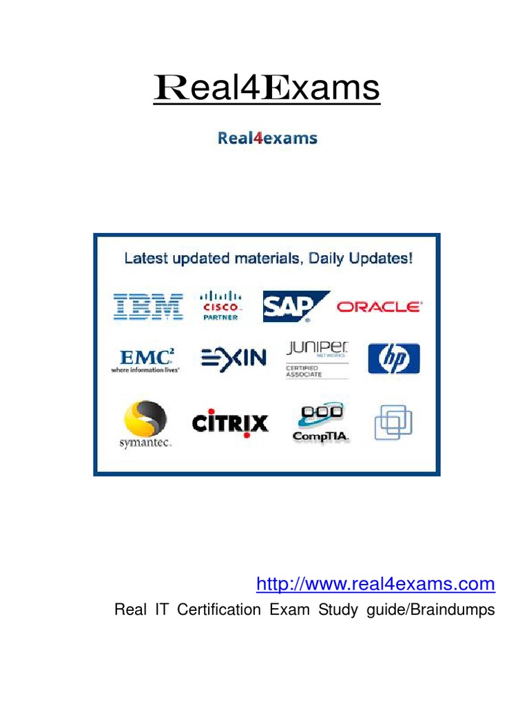 Real4Exams: Real IT Certification Exam Study Guide/braindumps PDF Real4Exams: Real IT Certification Exam Study Guide/braindumps PDF