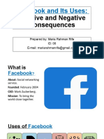 Facebook and Its Uses:: Positive and Negative Consequences