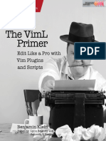 Benjamin Klein - The VimL Primer_ Edit Like a Pro with Vim Plugins and Scripts-Pragmatic Bookshelf (2015).pdf