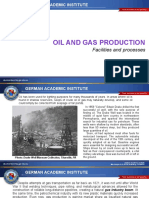 Oil and gas production processes