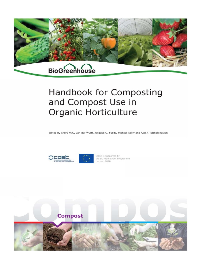 Handbook For Composting & Compost Use in Organic Horticulture PDF