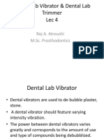 Dental Lab Vibrator & Dental Lab Trimmer Lec 4: Roj A. Atroushi M.Sc. Prosthodontics