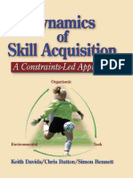 Dynamics of Skill Acquisition A Constraints Led Approach by Keith PDF