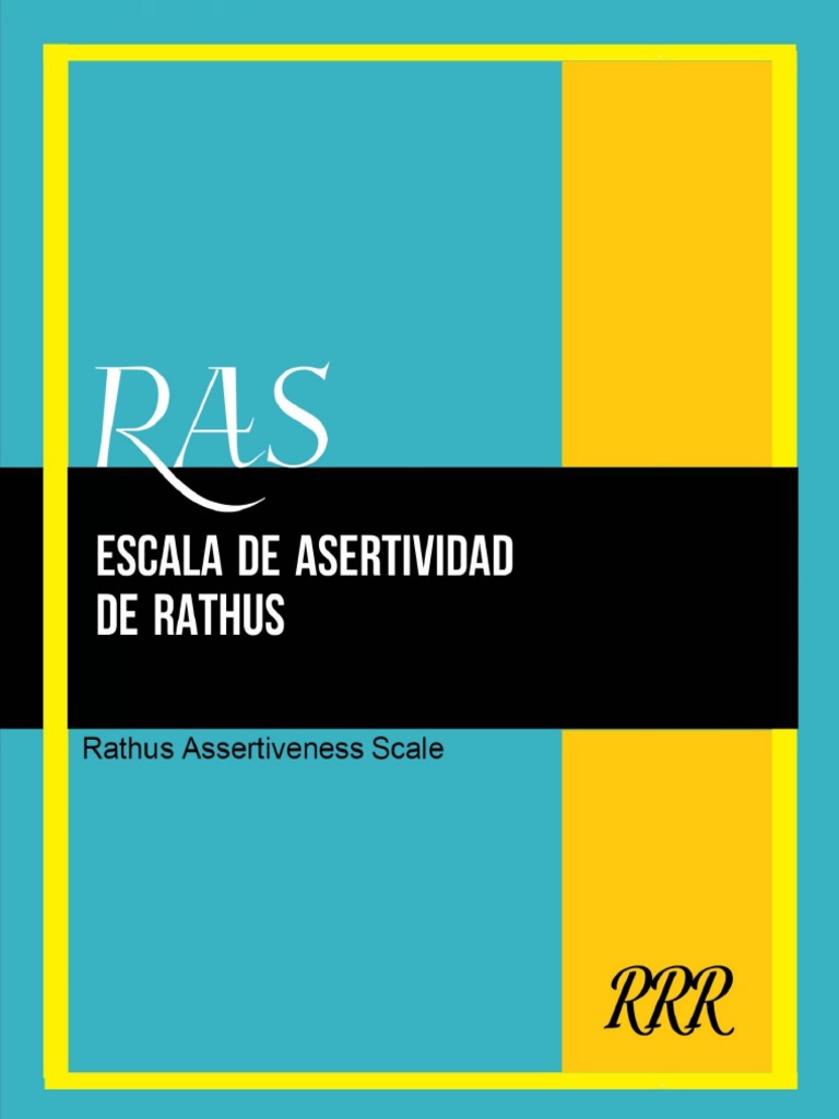 La adaptación y validación de la Escala de Asertividad de Rathus (RAS ...