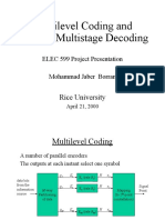 Multilevel Coding and Iterative Multistage Decoding: Rice University