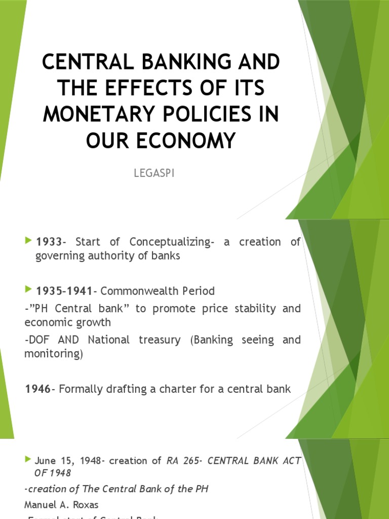 Central Banking and The Effects of Its Policies in Our Economy