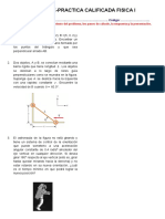 Unac-Fiee-Practica Calificada Fisica I: Apellidos y Nombres: .. . . . Código: .. ..