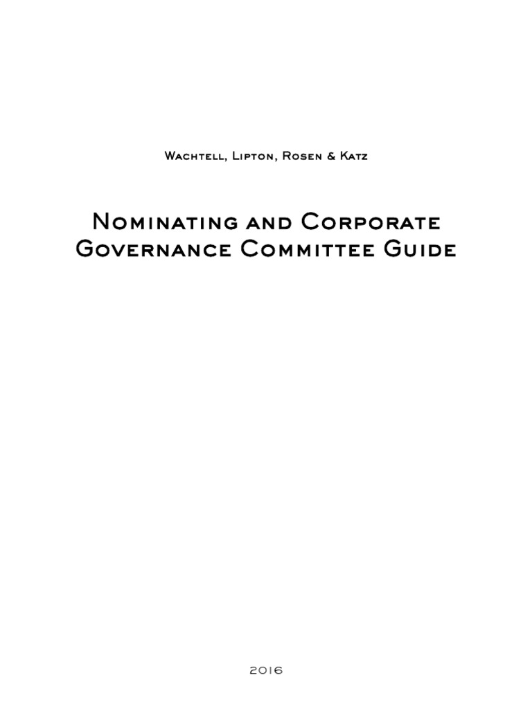 Nominating and Corporate Governance Committee Guide: Wachtell, Lipton ...