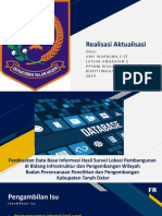 Realisasi Aktualisasi: Oleh: Arif Wardana, S.ST Latsar Angkatan 5 PPSDM Regional Bukittinggi 2 0 1 9