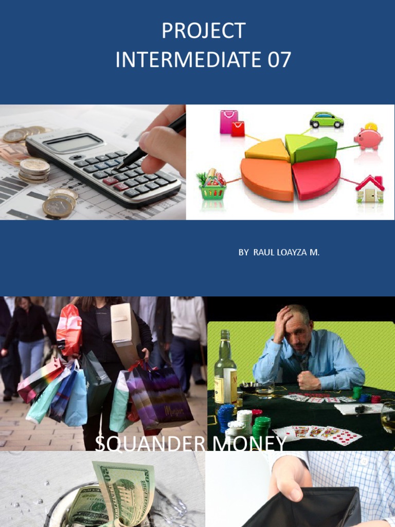 Project Intermediate 07: by Raul Loayza M | PDF | Business | Finance ...