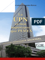 Primero Luis-La UPN Es Más Importante Que PEMEX