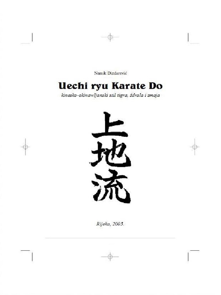 Uechi Ryu Karate Do Kinesko-Okinawljanski Stil Tigra, Ždrala I Zmaja by ...