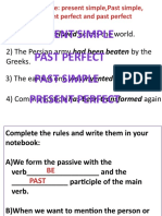 Passive Present Simple Past Simpla Present Perfect Past Perfect