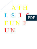 Math FUN: I S F UN