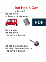Do You See The Man? He Has A Van. in The Van, He Has A Can
