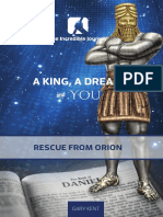 A King, A Dream: Rescue From Orion