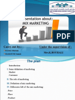 Presentation About: Mix Marketing: Carry Out By: Under The Supervision of