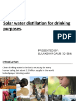 Solar Water Distillation For Drinking Purposes.: Presented By-: SULAKSHYA GAUR (121684)