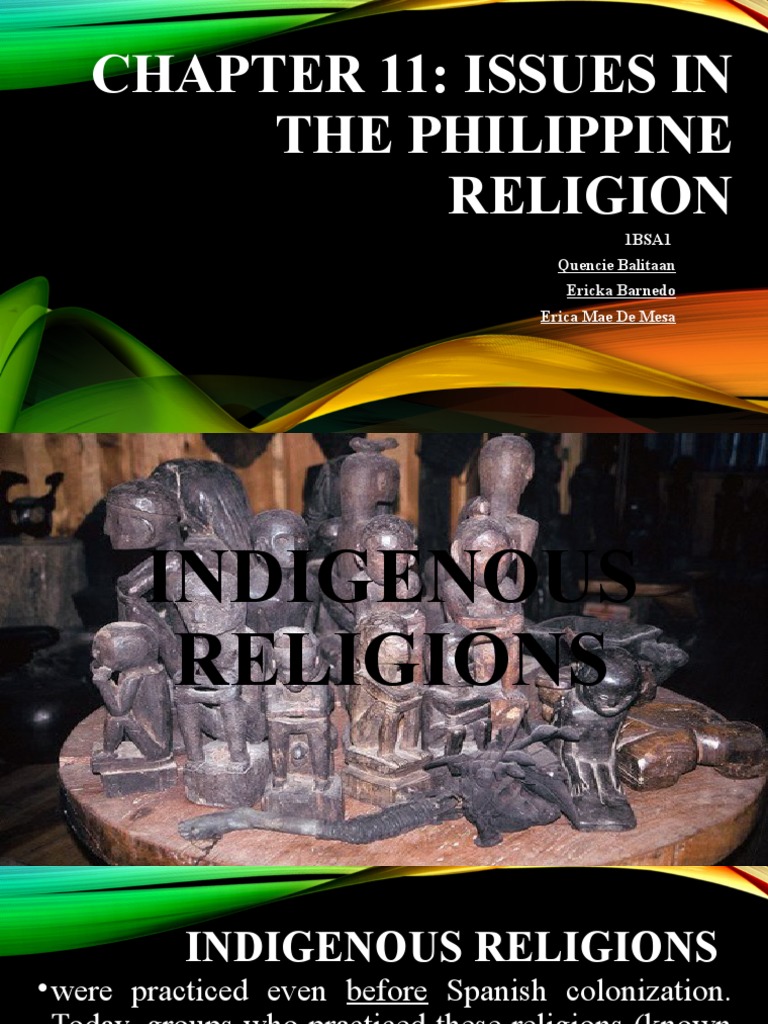 Chapter 11 Issues in The Philippine Religion 1BSA1 Quencie Balitaan