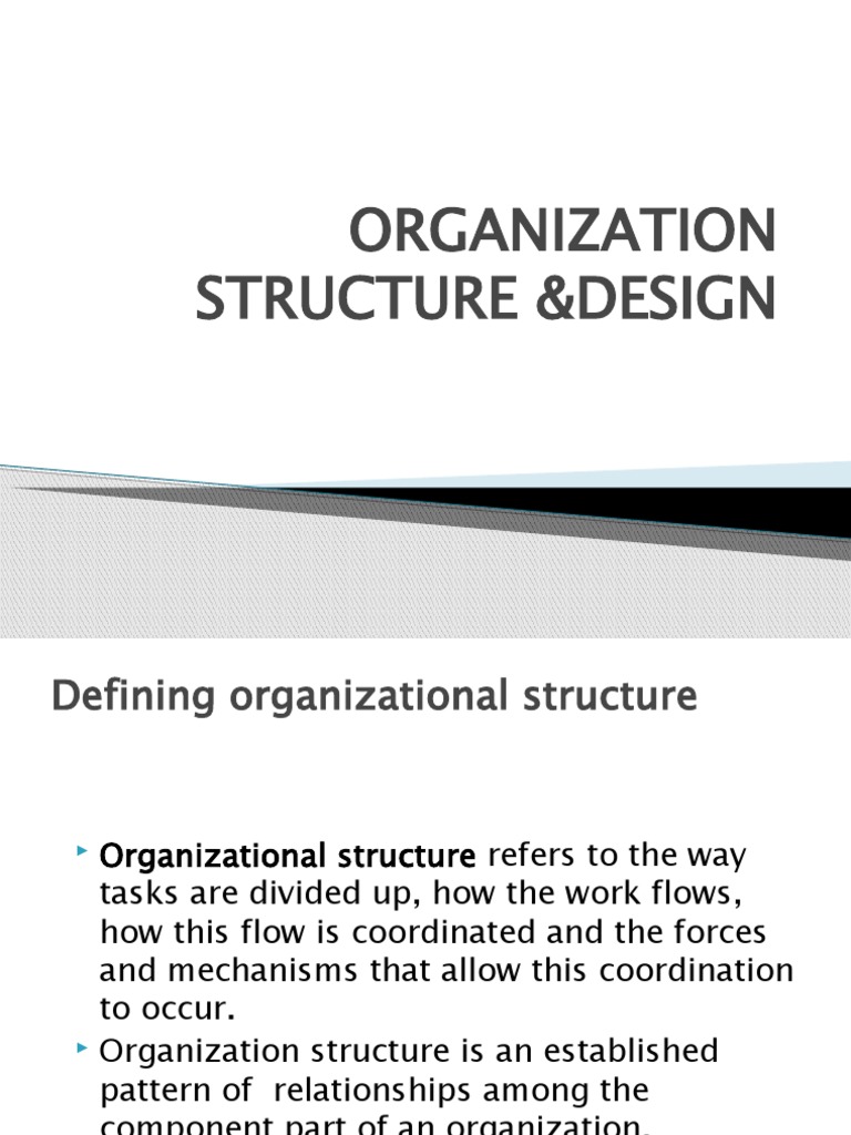 Organization Structure Design | PDF | Organizational Structure | Leadership