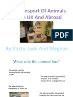 Live Transport of Animals in The UK and Abroad: by Kirsty, Jade and Meghan