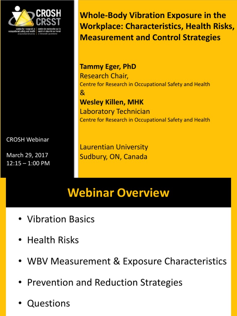 WholeBody Vibration Exposure in The Workplace Characteristics, Health Risks, Measurement and
