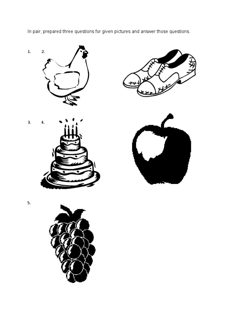 In Pair, Prepared Three Questions For Given Pictures and Answer Those ...