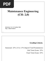 Maintenance Engineering (CH: 2,0) : Instructors: Dr. M. Zeeshan Zahir Engr. Adnan Rasheed