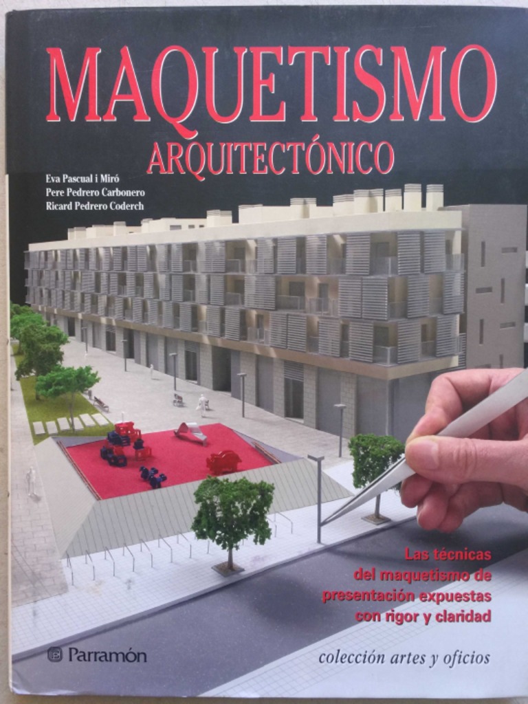 Réaliser une maquette d'architecture - broché - Eva Pascual I Miro