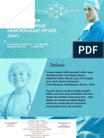 Asuhan Keperawatan Dengan Dengue Hemorrhagic Fever (DHF) : Khairunnisa Asshofat P17120018058 Marqisa Andalas P17120018060