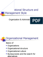 Organizational Structure and Management Style: Organization & Administration
