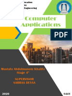 Computer Applications: Mustafa Abdulmunem Khalifa Stage 4 Supervisor Sarraa Deyaa