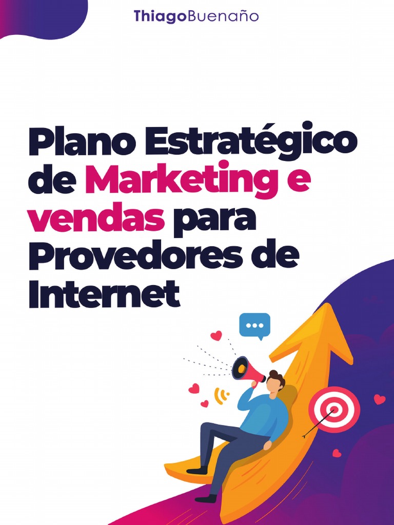 Plano Estratgico de Marketing e Vendas para Provedores de Internet ...