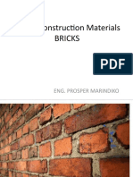 CE306 Construction Materials Bricks: Eng. Prosper Marindiko
