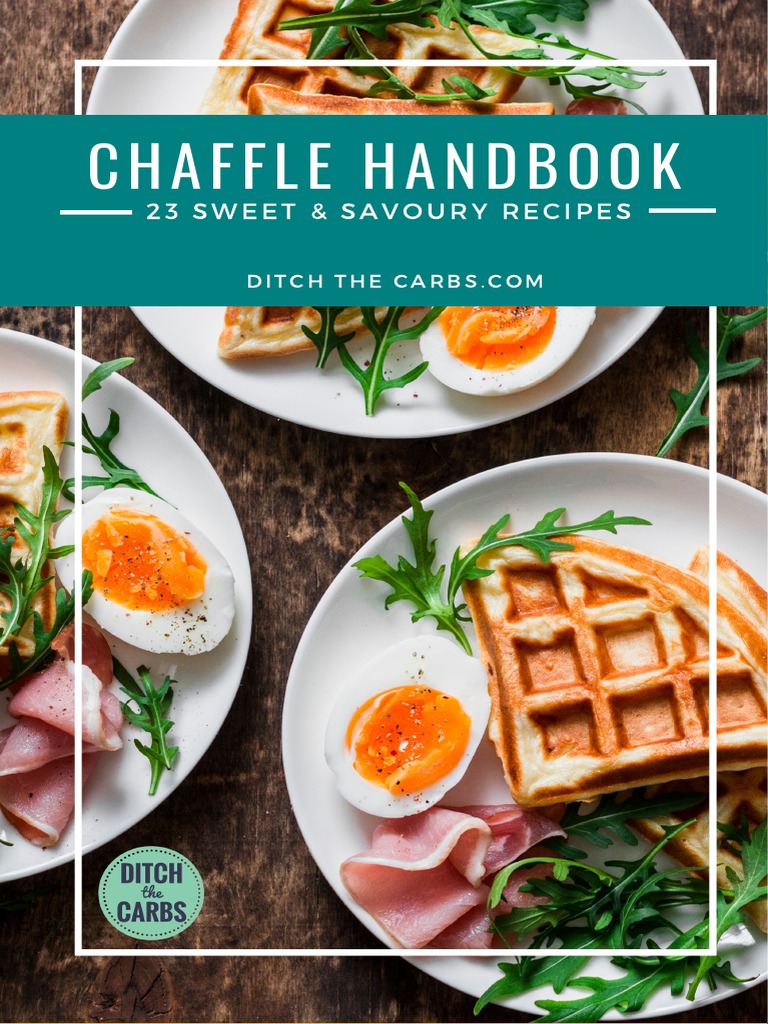 Chaffle Recipe Handbook: 23 Variants | PDF | Chocolate | Cuisine