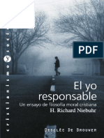 Niebuhr, Richard - El Yo Responsable. Un Ensayo de Filosofía Moral Cristiana