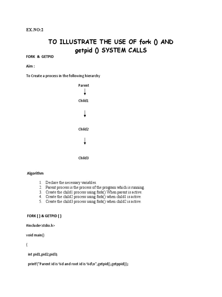 To Illustrate The Use of Fork and Getpid SYSTEM CALLS EX NO2 PDF Computer Science Software