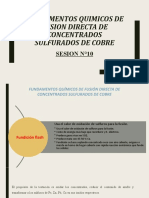 SESION N°10 - FUNDAMENTOS QUIMICOS DE FUSION DIRECTA DE CONCENTRADOS SULFURADOS DE COBRE.pptx