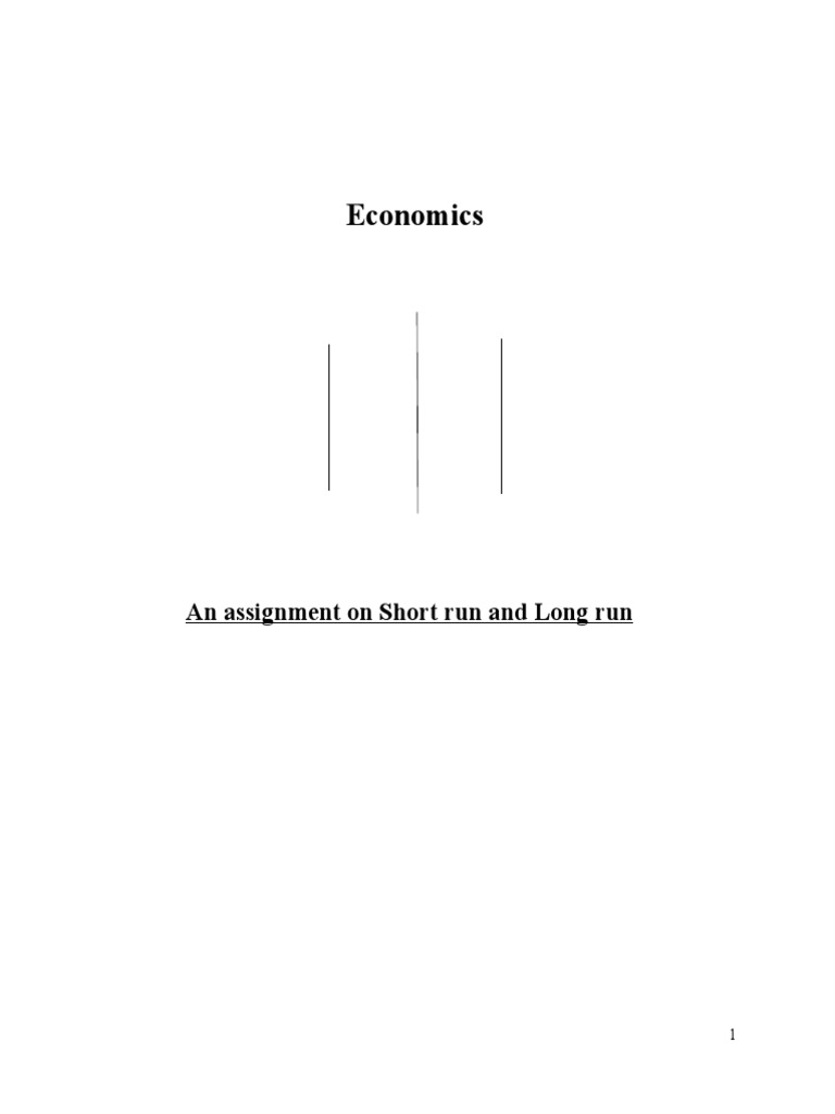 Short Run vs Long Run in Economics | PDF | Long Run And Short Run ...