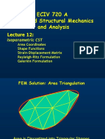 Eciv 720 A Advanced Structural Mechanics and Analysis: Isoparametric CST