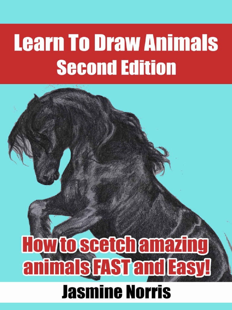 Learn To Draw Animals PDF PDF Drawing Copyright