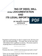 Drafting of Deed, Will and Documentation AND Its Legal Importance