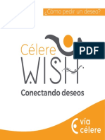 Cómo pedir deseos ilimitados con Célere Wish